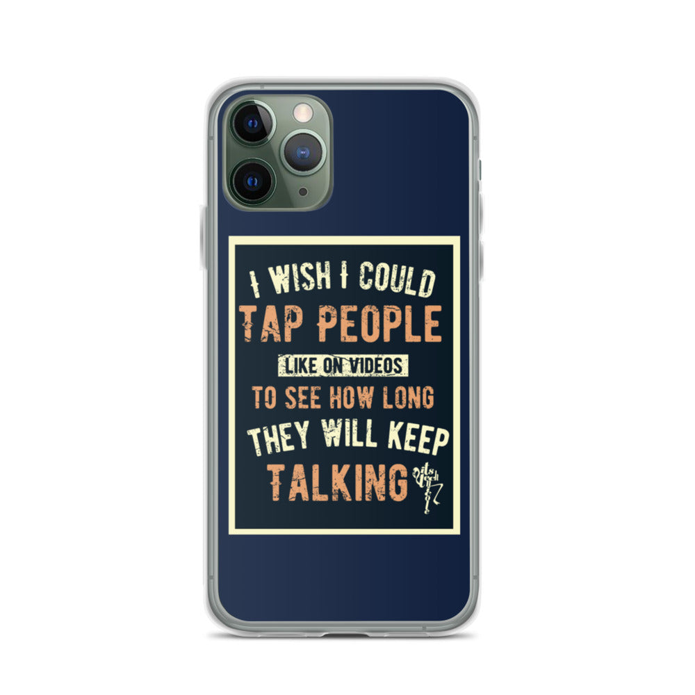 Stop Talking! iPhone Case