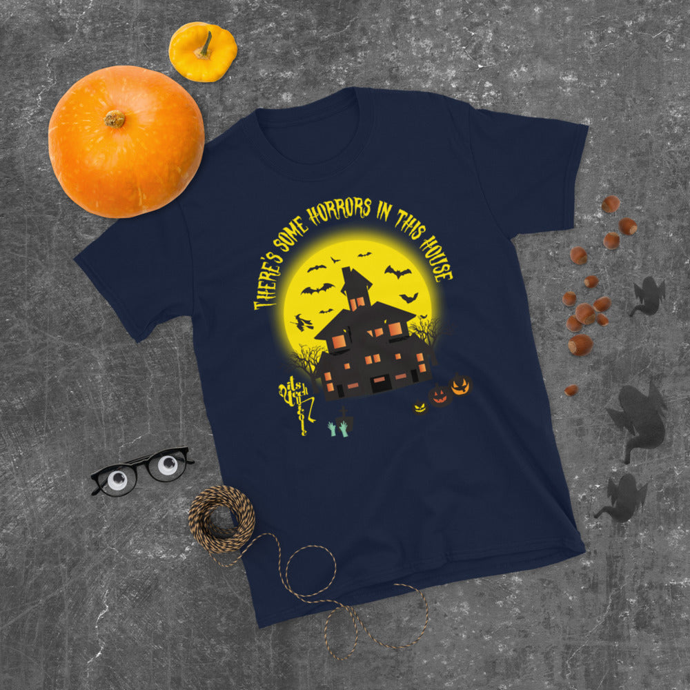 There's Some Horrors in this House....Short-Sleeve Unisex T-Shirt
