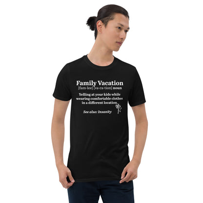 Family Vacation Definiton Short-Sleeve Unisex T-Shirt