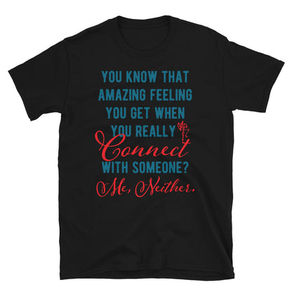 Connections...Missed Short-Sleeve Unisex T-Shirt
