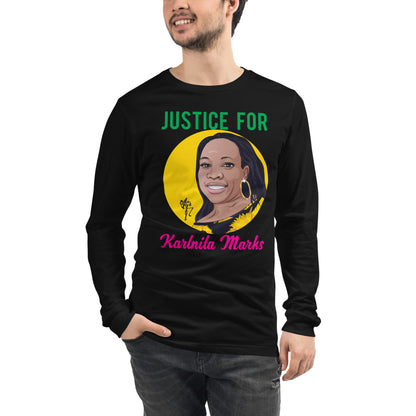Justice for Karlnita Marks Unisex Long Sleeve Tee