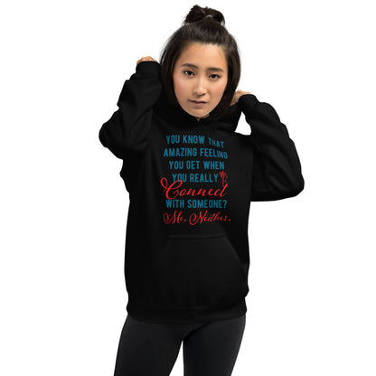 Connections...Missed Unisex Hoodie