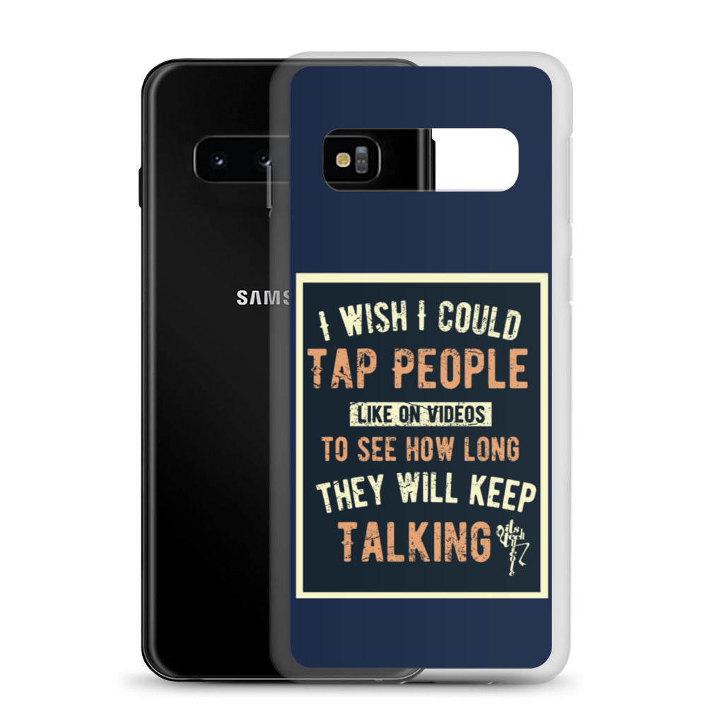 Stop Talking! Samsung Case