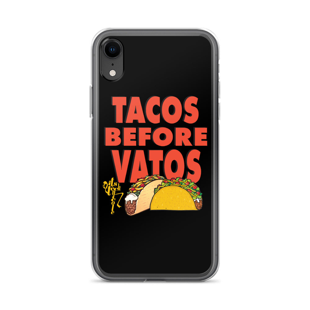 Tacos Before Vatos iPhone Case