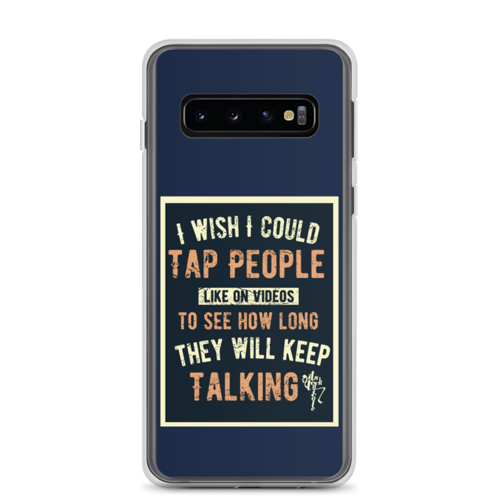 Stop Talking! Samsung Case