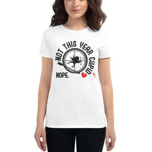 Not This Year Cupid Women's short sleeve t-shirt