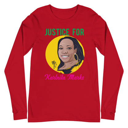 Justice for Karlnita Marks Unisex Long Sleeve Tee