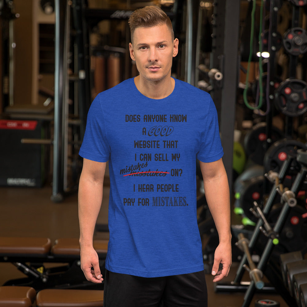Mistakes Short-Sleeve Unisex T-Shirt
