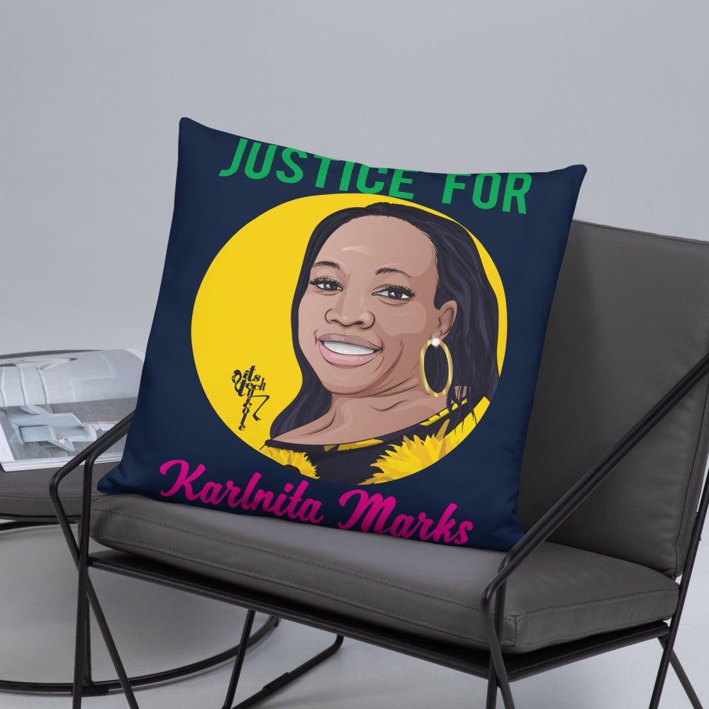 Justice for Karlnita Marks Pillow