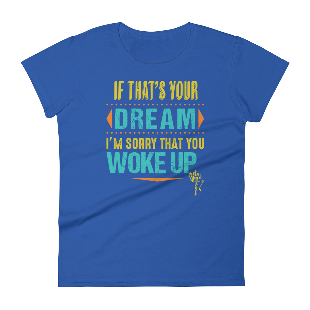 Dream Women's short sleeve t-shirt