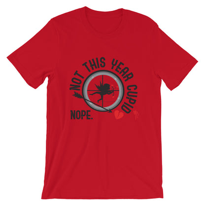 Not This Year Cupid T-Shirt