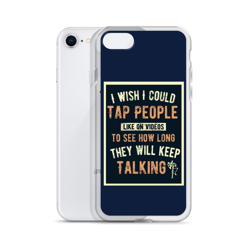 Stop Talking! iPhone Case