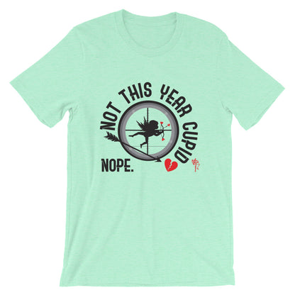 Not This Year Cupid T-Shirt