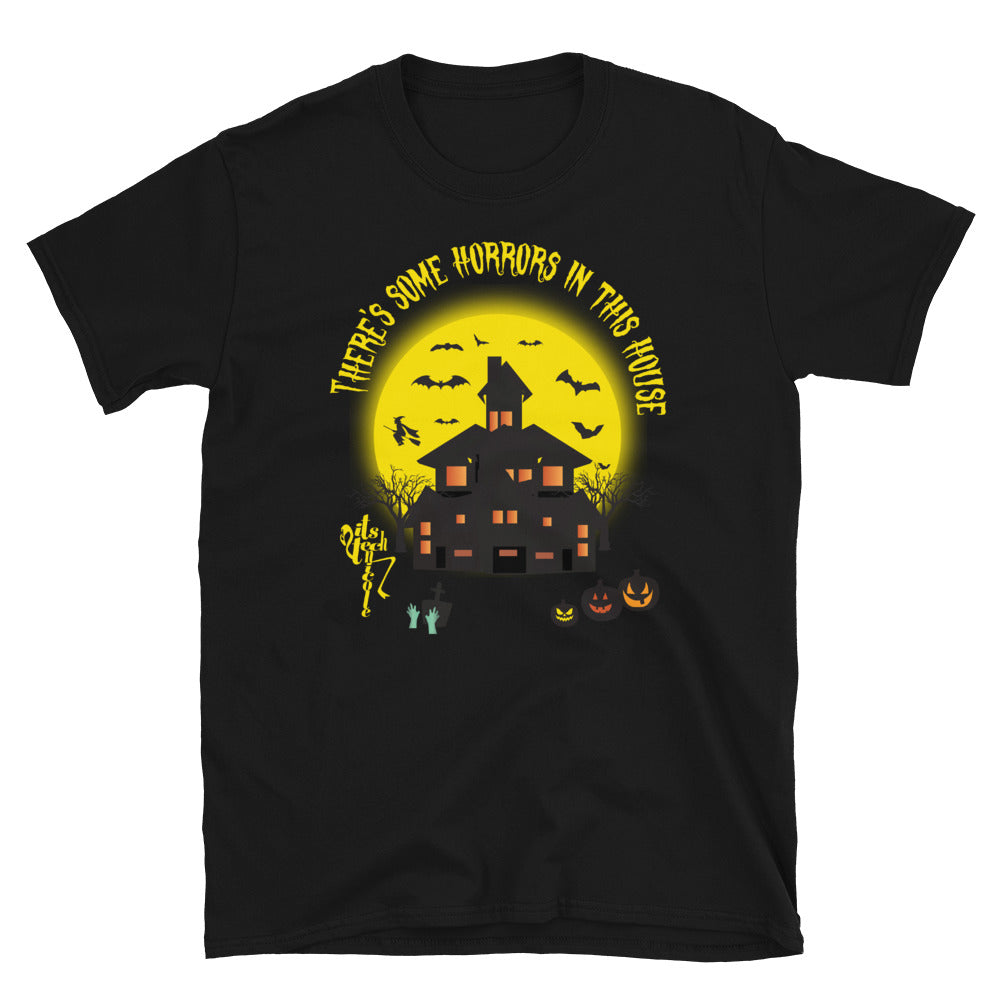 There's Some Horrors in this House....Short-Sleeve Unisex T-Shirt