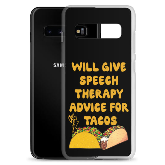 Speech Therapy for Tacos Samsung Case