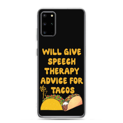 Speech Therapy for Tacos Samsung Case