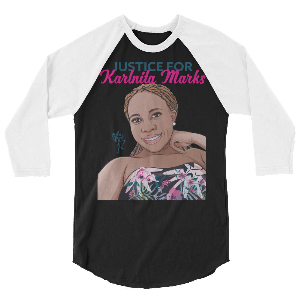 Justice for Karlnita Marks Series 2, 3/4 sleeve raglan shirt