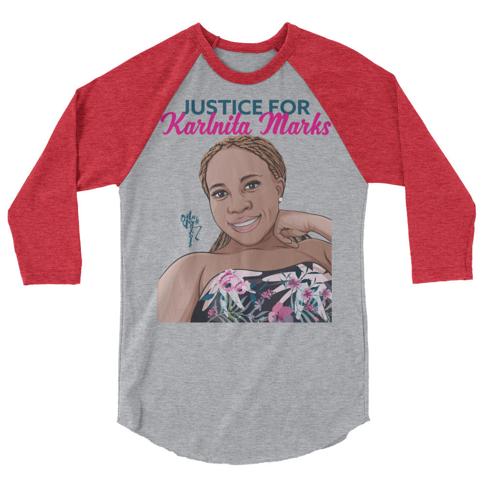 Justice for Karlnita Marks Series 2, 3/4 sleeve raglan shirt