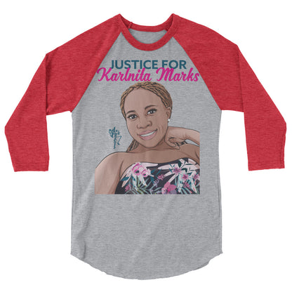 Justice for Karlnita Marks Series 2, 3/4 sleeve raglan shirt
