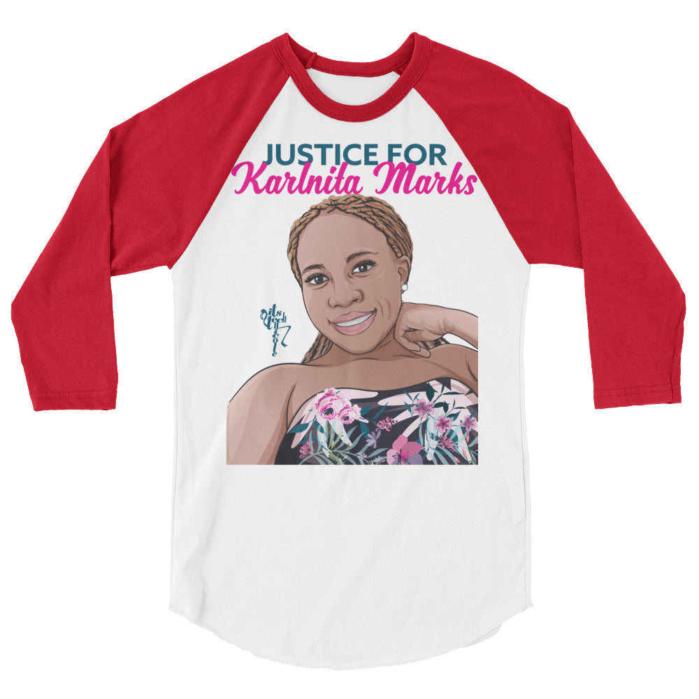 Justice for Karlnita Marks Series 2, 3/4 sleeve raglan shirt