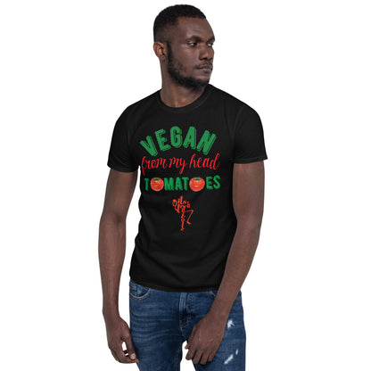Vegan From My Head Tomatoes Short-Sleeve Unisex T-Shirt