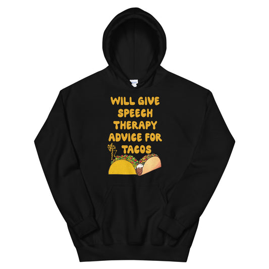 Speech Therapy for Tacos Unisex Hoodie