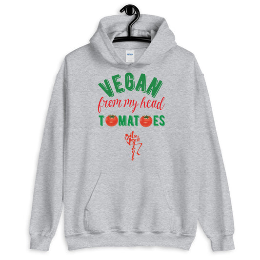 Vegan From My Head Tomatoes Unisex Hoodie